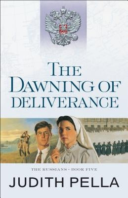 The Dawning of Deliverance Paperback Bethany House Publishers