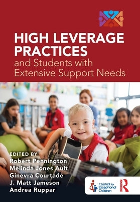 High Leverage Practices and Students with Extensive Support Needs Paperback Routledge