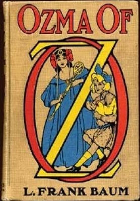Ozma of Oz.By: L. Frank Baum (Children's Classics) Paperback Createspace Independent Publishing Platform