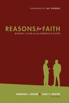Reasons for Faith: Making a Case for the Christian Faith Paperback Crossway
