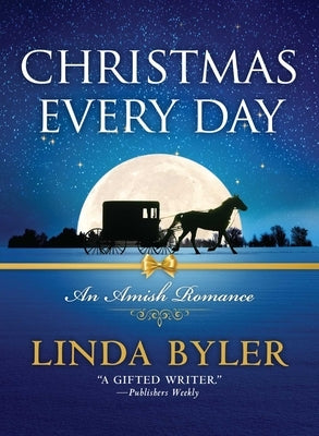 Christmas Every Day: An Amish Romance Paperback Good Books