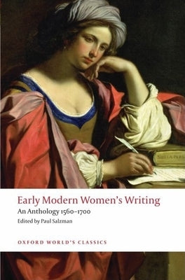 Early Modern Women's Writing: An Anthology, 1560-1700 Paperback Oxford University Press, USA
