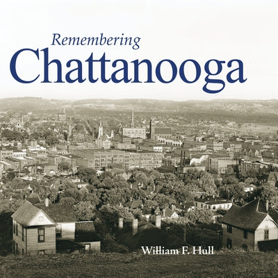 Remembering Chattanooga Paperback Turner