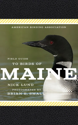 American Birding Association Field Guide to Birds of Maine Paperback Scott & Nix, Inc.