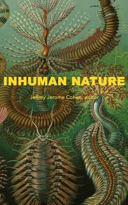 Inhuman Nature Paperback Oliphaunt Books