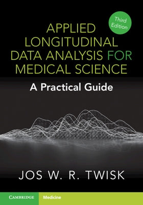 Paperback of Applied Longitudinal Data Analysis for Medical Science by Cambridge University Press, showing the book cover with title and publisher.