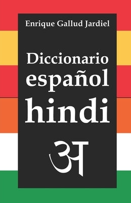 Diccionario de español-hindi by Gallud Jardiel, Enrique