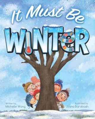 It Must Be Winter Paperback Michelle Wang