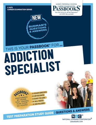 Addiction Specialist by Corporation, National Learning