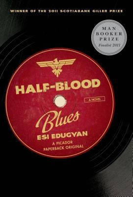 Half-Blood Blues Picador USA