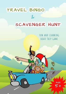 Travel Bingo and Scavenger Hunt: Road trip game Paperback Independently Published
