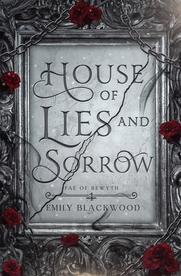 House of Lies and Sorrow Paperback Emily Blackwood