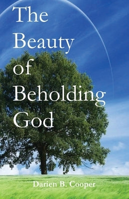 The Beauty of Beholding God Paperback Parson's Porch