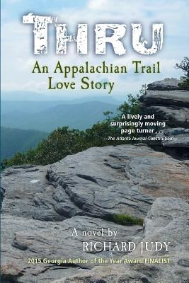 Thru: An Appalachian Trail Love Story A.T. Museum