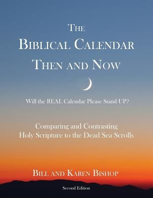 The Biblical Calendar Then and Now Paperback Aquafire Sulis