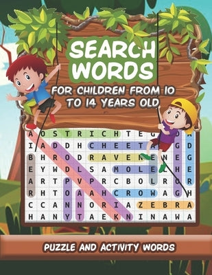 word search puzzle books for children from 10 to 14 years old: High Frequency Words Activity Book for Raising Confident Paperback Independently Published