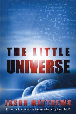 The Little Universe Paperback Createspace Independent Publishing Platform