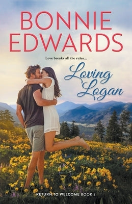 Loving Logan Paperback Bonnie Edwards
