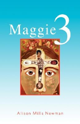 Maggie 3 Paperback Xlibris