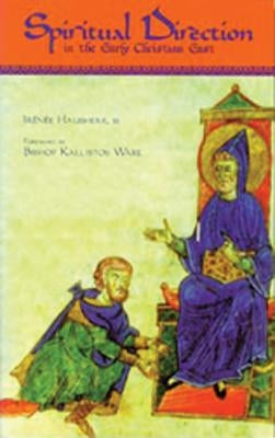 Spiritual Direction in the Early Christian East, 116 Paperback Liturgical Press