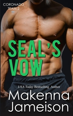 SEAL's Vow Paperback Independently Published
