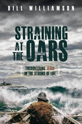 Straining At The Oars Paperback Ark House Press
