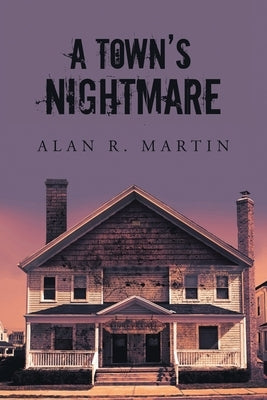 A Town's Nightmare Paperback Newman Springs