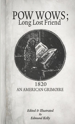 POW WOWS; Long Lost Friend Paperback Lulu.com