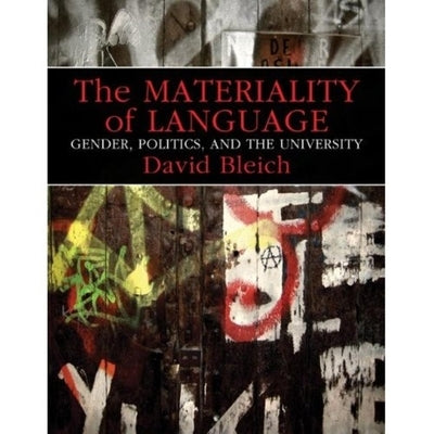 The Materiality of Language: Gender, Politics, and the University Paperback Indiana University Press (Ips)