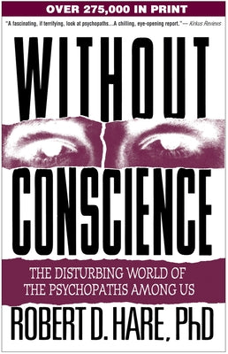 Paperback book titled "Without Conscience: The Disturbing World of the Psychopaths Among Us" by Guilford Publications with a plain cover design.