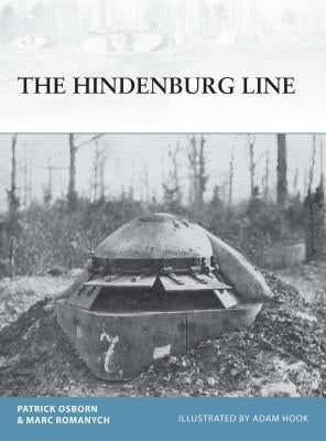 The Hindenburg Line Paperback Osprey Publishing (UK)