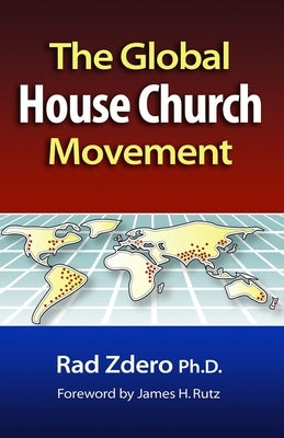 Global House Church Movement Paperback William Carey Library Publishers