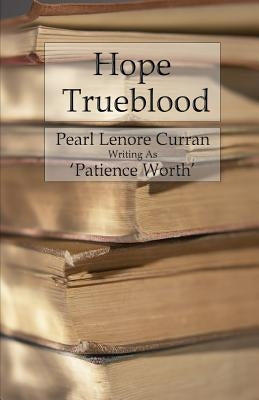 Hope Trueblood Paperback Createspace Independent Publishing Platform