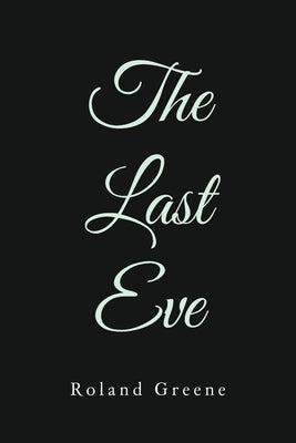 The Last Eve Paperback Christian Faith