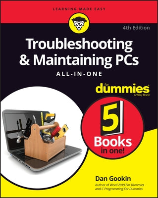 Troubleshooting & Maintaining PCs All-In-One for Dummies Paperback For Dummies