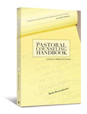 The Pastoral Counseling Handbook: A Guide to Helping the Hurting Paperback Beacon Hill Press of Kansas City