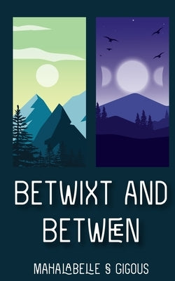 Betwixt and Between Paperback Libresco Feeds Private Limited