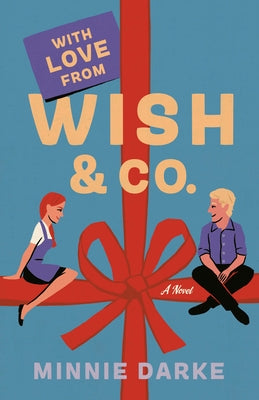 With Love from Wish & Co. by Darke, Minnie