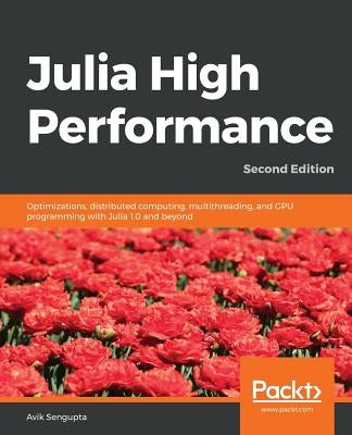 Julia High Performance paperback book by Packt Publishing, featuring a cover with vibrant graphics and professional design.