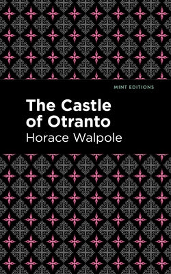 The Castle of Otranto Paperback Mint Editions