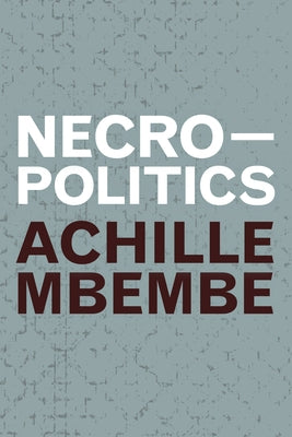 Necropolitics Paperback Duke University Press