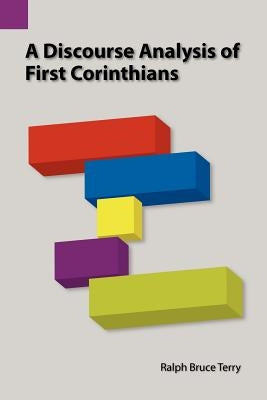 A Discourse Analysis of First Corinthians Paperback Sil International, Global Publishing