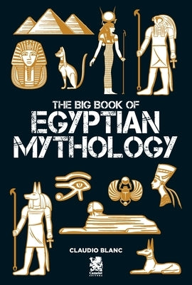 The Big Book of Egyptian Mithology Paperback Camelot Editora