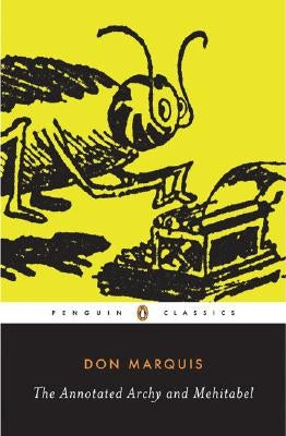 The Annotated Archy and Mehitabel Paperback Penguin Group