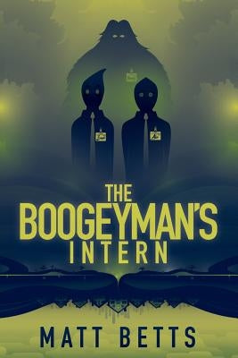 The Boogeyman's Intern Paperback Dog Star Books