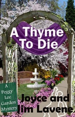 A Thyme to Die Paperback Createspace Independent Publishing Platform