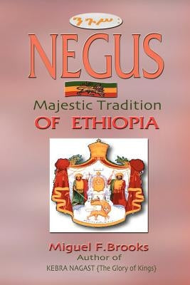 NEGUS Majestic Tradition of Ethiopia Paperback LMH Publishers