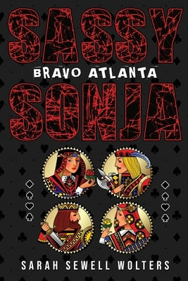 Sassy Sonja: Bravo Atlanta Paperback Readersmagnet LLC