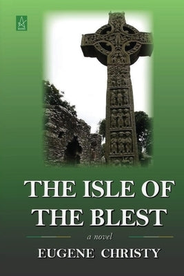 The Isle of the Blest Adelaide Books LLC