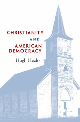 Christianity and American Democracy Paperback Harvard University Press
